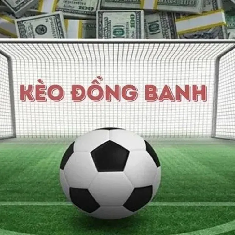 Tìm Hiểu Kèo Đồng Banh Và Nghệ Thuật Chọn Đội Chiến Thắng Trong Trận Cầu Cân Sức