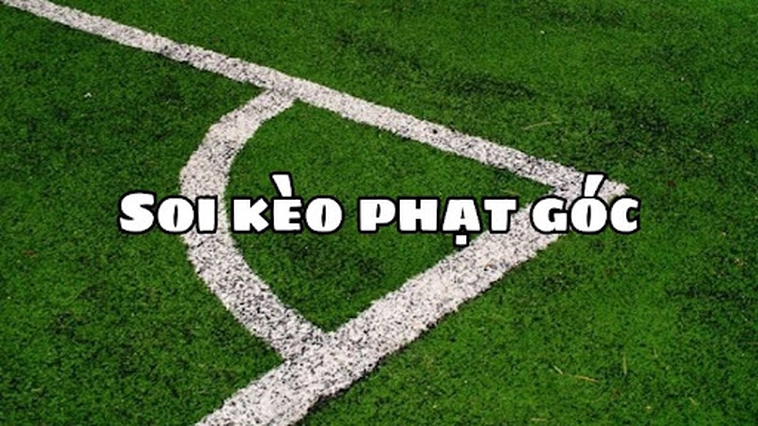 Kèo Phạt Góc Bóng Đá Và Những Chỉ Số Thống Kê Chuyên Sâu