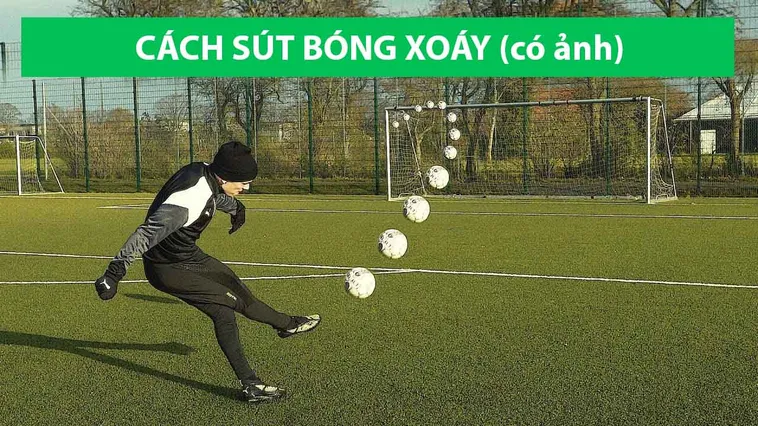 Kỹ Thuật Sút Bóng Xoáy Và Nghệ Thuật Vẽ Đường Cong Trên Sân Cỏ
