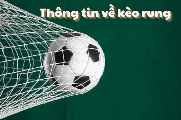 Kèo Rung Trong Bóng Đá Và Chiến Thuật Chốt Lời Đỉnh Cao Từ Chuyên Gia